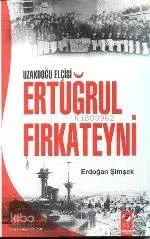 Uzakdoğu Elçisi  Ertuğrul Fıkrateyni