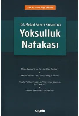 Türk Medeni Kanunu Kapsamında Yoksulluk Nafakası