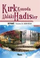 Kırk Konuda Ahlaki Hadisler