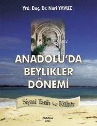 Anadolu´da Beylikler Dönemi