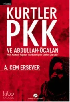 Kürtler Pkk ve Abdullah Öcalan