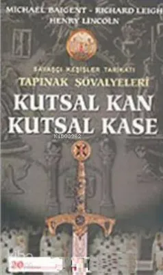 Tapınak Şövalyeleri 1 - Kutsal Kan Kutsal Kase