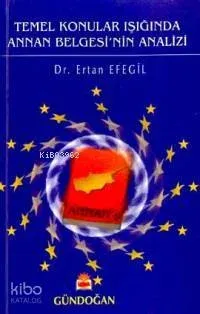 Temel Konular Işığında Annan Belgesinin Analizi