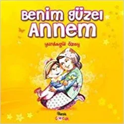 Benim Güzel Annem