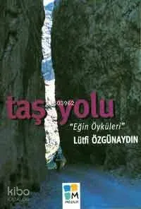 Taş Yolu