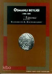 Osmanlı Beyliği: (1300-1389)