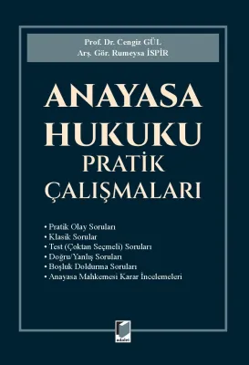 Anayasa Hukuku Pratik Çalışmaları Cengiz Gül