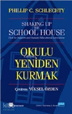 Okulu Yeniden Kurmak