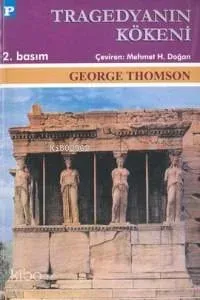Tragedyanın Kökeni George Thomson