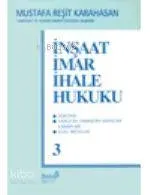 İnşaat İmar Hukuku 3. Cilt
