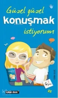 Güzel Güzel Konuşmak İstiyorum