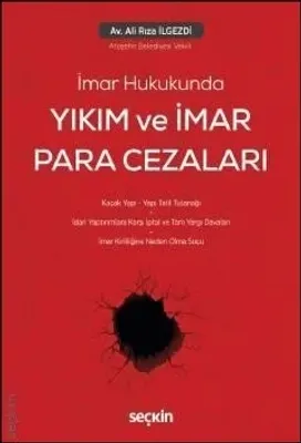 İmar Hukukunda Yıkım ve İmar Para Cezaları