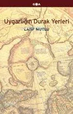 Uygarlığın Durak Yerleri
