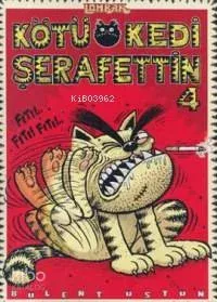 Kötü Kedi-4 Şerafettin