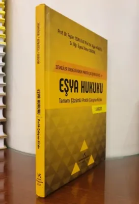 ZEVKLİLER EŞYA HUKUKU PRATİK ÇALIŞMA AYDIN ZEVKLİLER 2021
