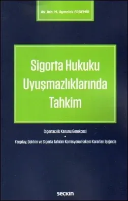 Sigorta Hukuku Uyuşmazlıklarında Tahkim