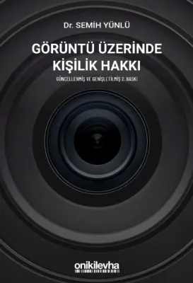 Görüntü Üzerinde Kişilik Hakkı