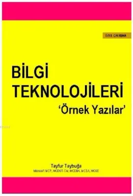 Bilgi Teknolojileri: Örnek Yazılar