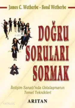 Doğru Soruları Sormak