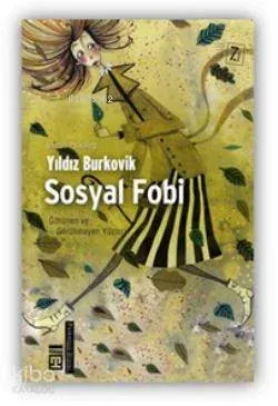 Sosyal Fobi Yıldız Burkovik