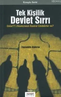 Tek Kişilik Devlet Sırrı