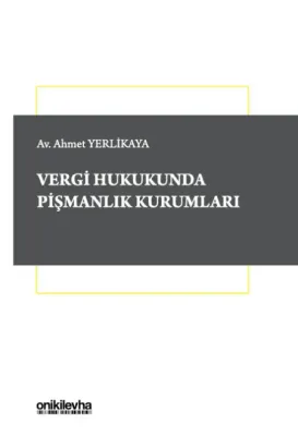 Vergi Hukukunda Pişmanlık Kurumları