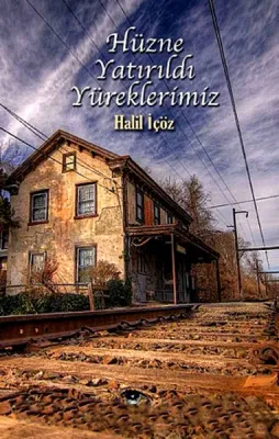 Hüzne Yatırıldı Yüreklerimiz