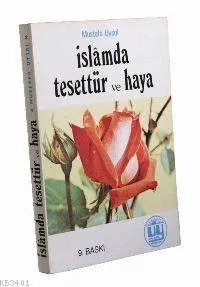 İslam'da Tesettür ve Haya