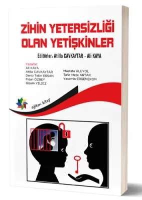 Zihin Yetersizliği Olan Yetişkinler Atilla Cavkaytar