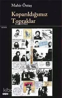 Koparıldığımız Topraklar