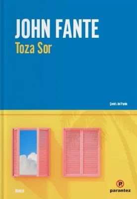 Toza Sor John Fante