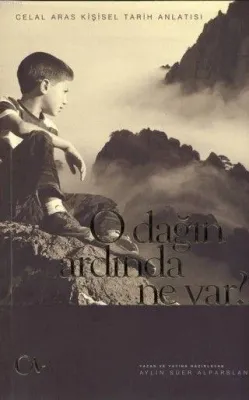 O Dağın Ardında Ne Var?