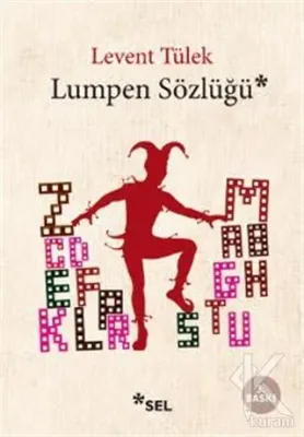 Lumpen Sözlüğü Levent Tülek