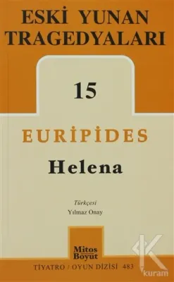 Eski Yunan Tragedyaları 15-Helena Euripides