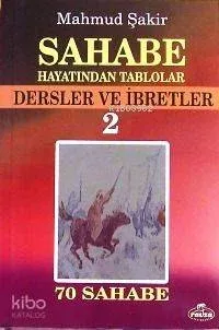 Sahabe Hayatından Tablolar 2