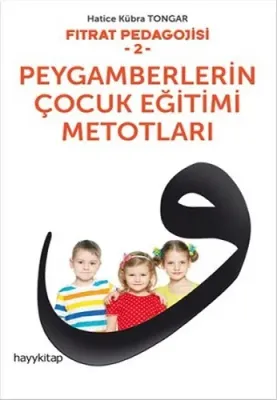 Peygamberlerin Çocuk Eğitimi Metotları