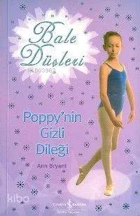Bale Düşleri - Poppy'nin Gizli Dileği