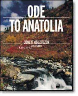 Ode To Anatolia