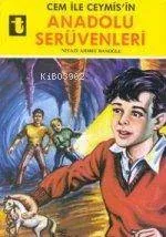 Cem İle Ceymis ( Anadolu Serüvenleri )