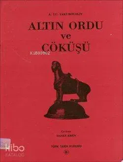 Altın Ordu ve Çöküşü