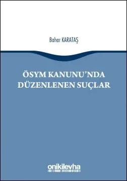 ÖSYM Kanunu’nda Düzenlenen Suçlar