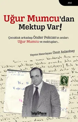 Uğur Mumcu’dan Mektup Var