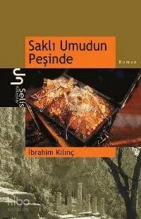 Saklı Umudun Peşinde