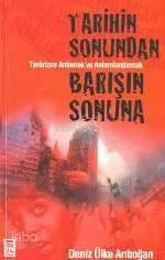 Tarihin Sonundan Barışın Sonuna
