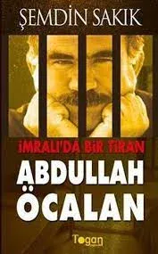 İmralı'da Bir Tiran - Abdullah Öcalan