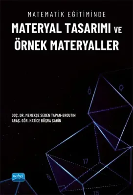 Matematik Eğitiminde Materyal Tasarımı ve Örnek Materyaller Menekşe Se