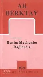 Benim Meskenim Dağlardır