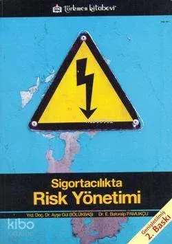 Sigortacılıkta Risk Yönetimi