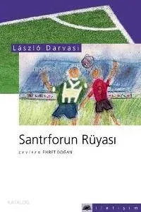 Santraforun Rüyası