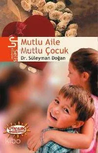 Mutlu Aile Mutlu Çocuk